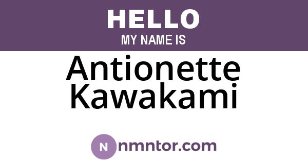 Antionette Kawakami