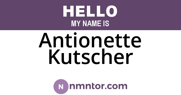 Antionette Kutscher