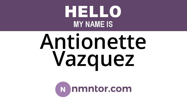 Antionette Vazquez
