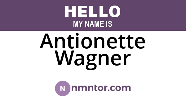 Antionette Wagner