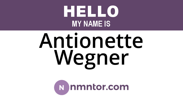Antionette Wegner
