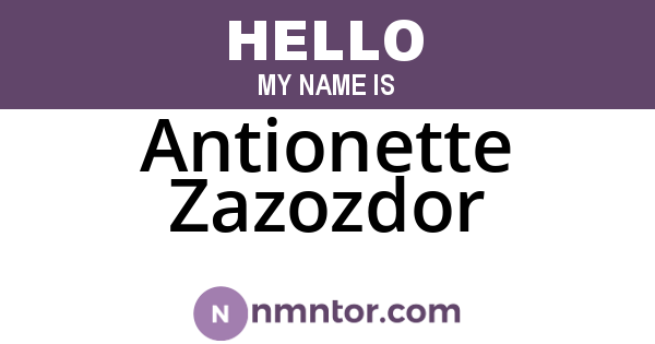 Antionette Zazozdor