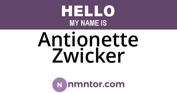 Antionette Zwicker