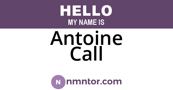 Antoine Call