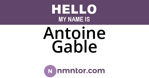 Antoine Gable