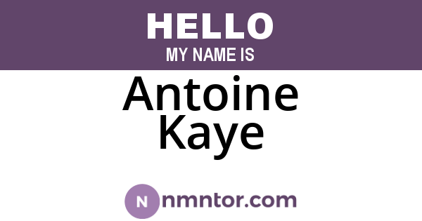 Antoine Kaye
