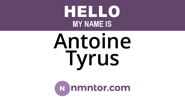 Antoine Tyrus