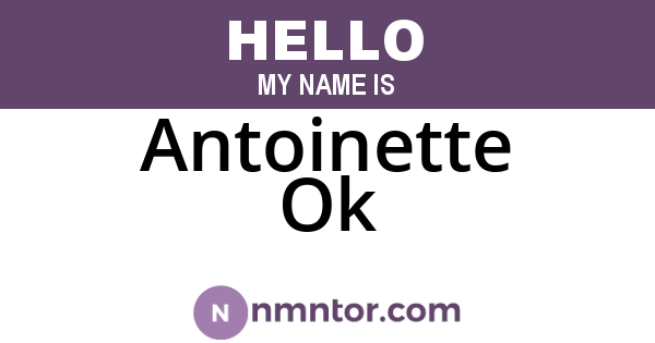 Antoinette Ok