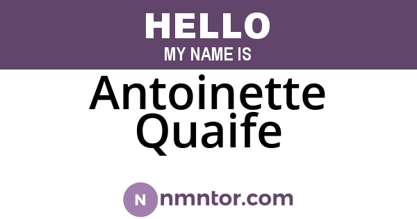 Antoinette Quaife