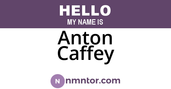 Anton Caffey