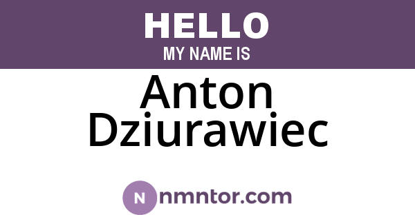Anton Dziurawiec