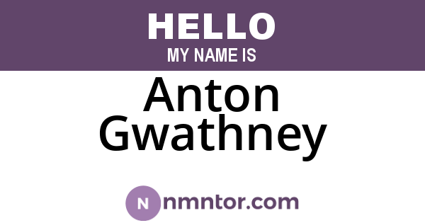 Anton Gwathney