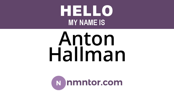 Anton Hallman