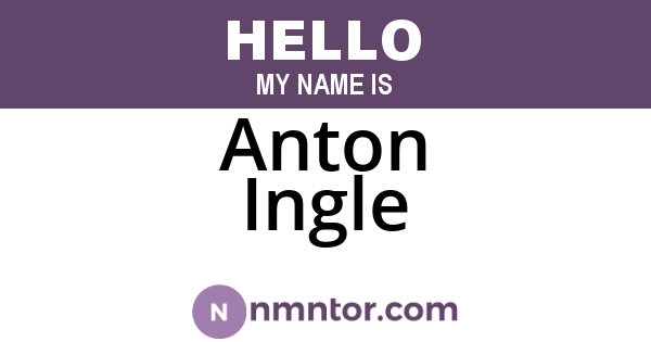 Anton Ingle
