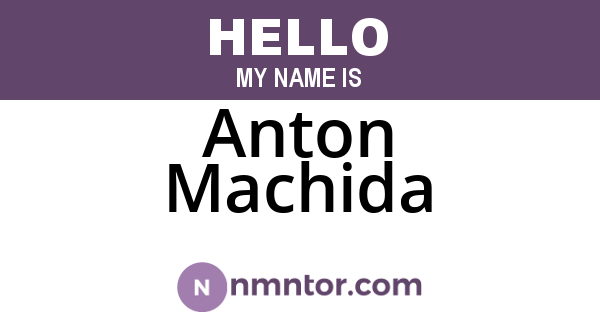 Anton Machida