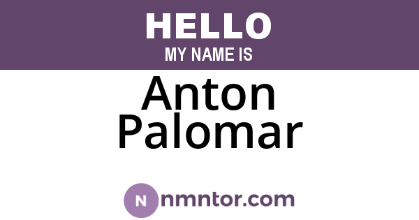Anton Palomar