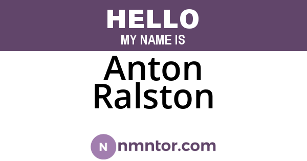 Anton Ralston