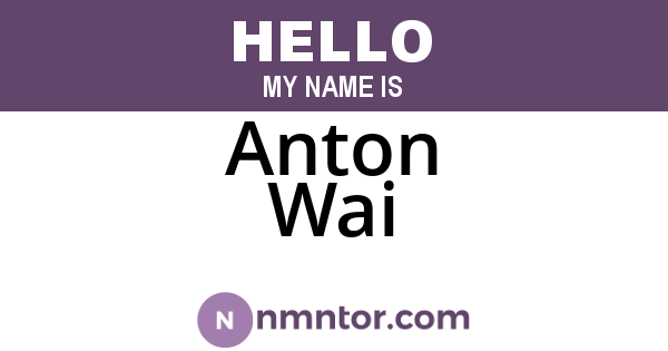 Anton Wai