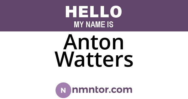 Anton Watters