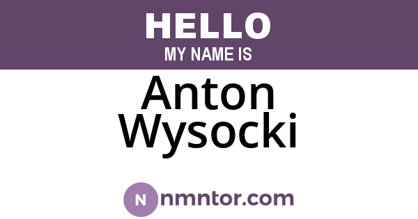 Anton Wysocki