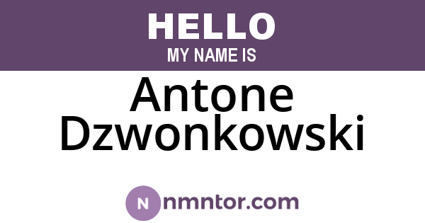 Antone Dzwonkowski
