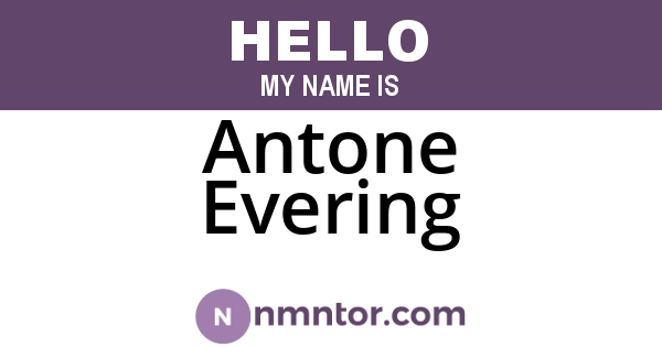 Antone Evering