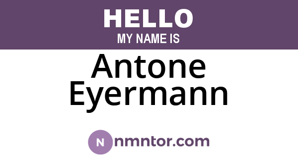 Antone Eyermann