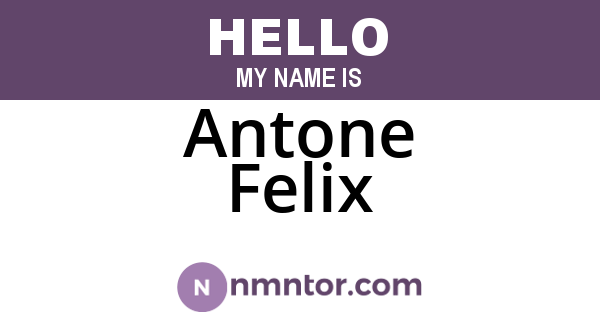 Antone Felix