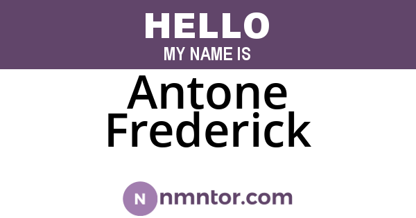 Antone Frederick