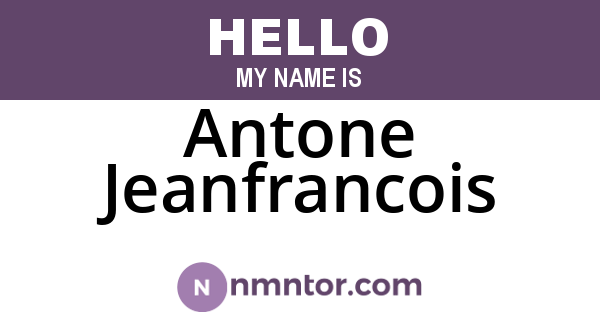Antone Jeanfrancois