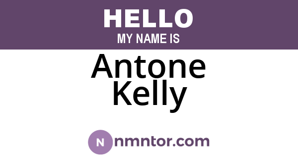 Antone Kelly