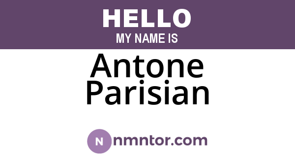 Antone Parisian