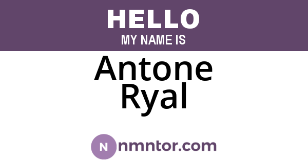 Antone Ryal