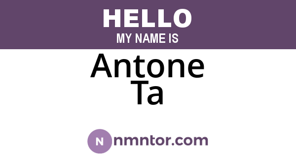Antone Ta