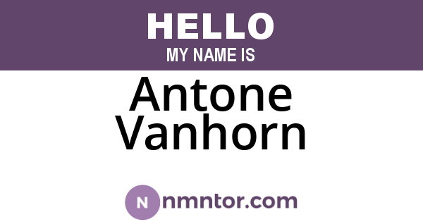 Antone Vanhorn