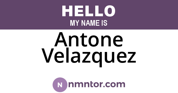 Antone Velazquez