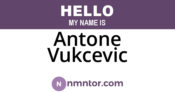 Antone Vukcevic