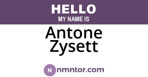 Antone Zysett