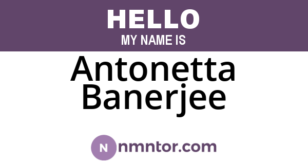 Antonetta Banerjee