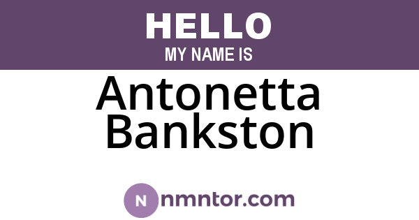 Antonetta Bankston