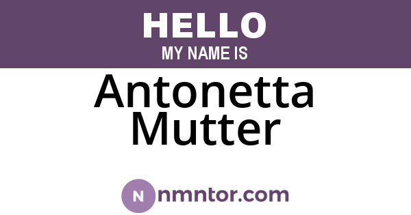 Antonetta Mutter