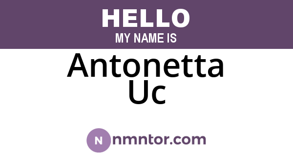 Antonetta Uc