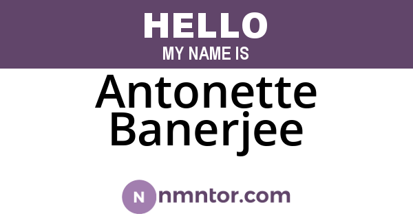 Antonette Banerjee