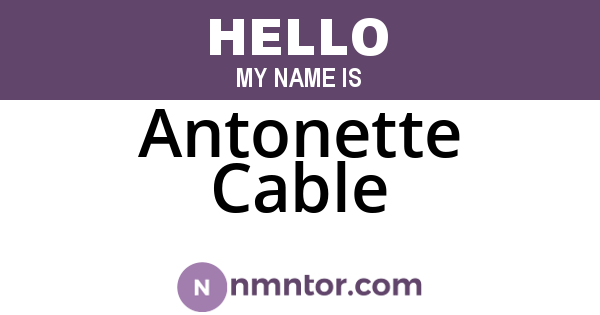 Antonette Cable