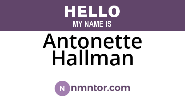 Antonette Hallman