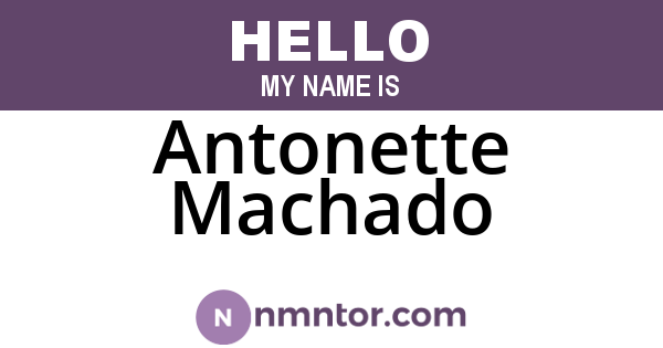 Antonette Machado