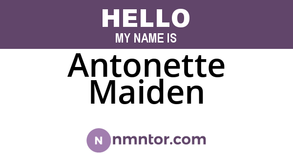 Antonette Maiden