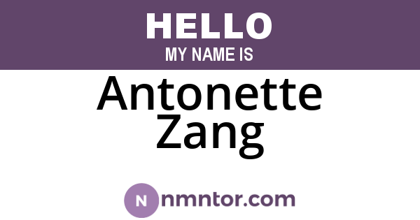 Antonette Zang