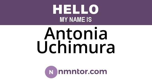 Antonia Uchimura