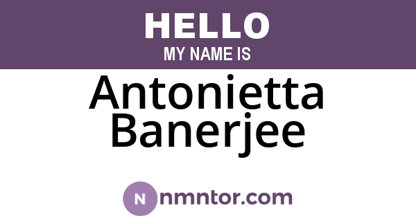 Antonietta Banerjee